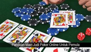 Panduan Main Judi Poker Online Untuk Pemula